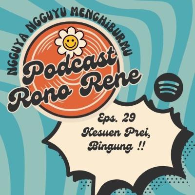 kesuen prei ne, bingung !