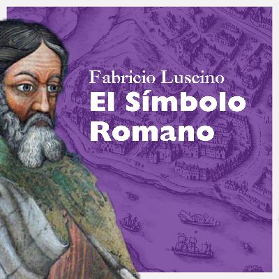 Fabricio Luscino, el símbolo romano.