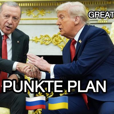 28-PUNKTE PLAN VON TRUMP & ERDOGAN 28-PUNKTE PLAN VON TRUMP & ERDOGAN