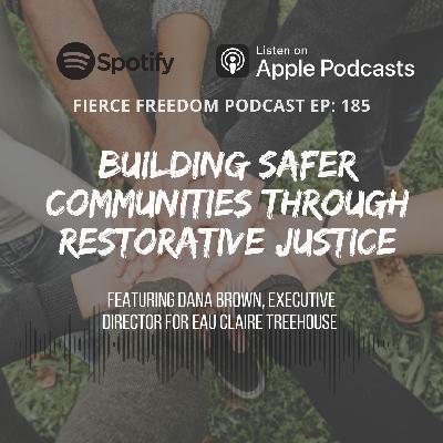 Building Safer Communities through Restorative Justice
