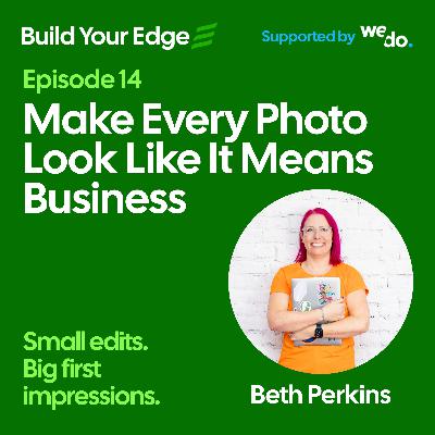 Make Every Photo Look Like It Means Business