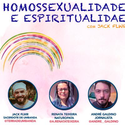 Jack Flwr - Homossexualidade e Espiritualidade