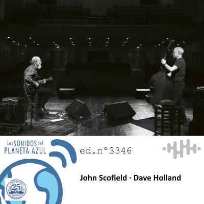 Los Sonidos del Planeta Azul 3346 - JOHN SCOFIELD · DAVE HOLLAND, ROLF LISLEVAND, STEVE TIBBETS (06 01 2026)