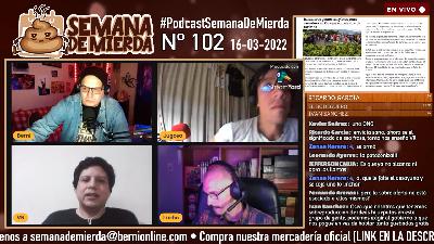 SEMANA DE MIERDA 102 (16-03-22)