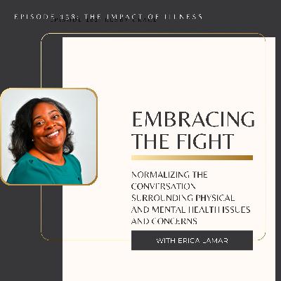 The Impact of Illness