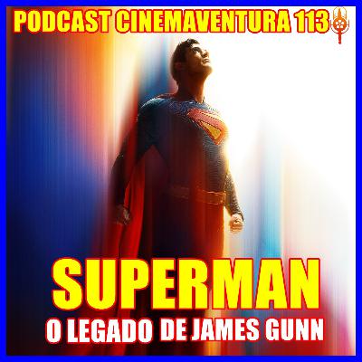 Superman - O legado de James Gunn
