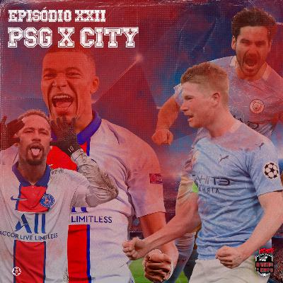 Paris Saing-Germain x Manchester City