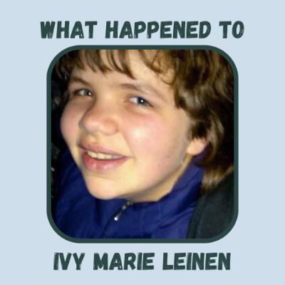 What happened to Ivy Leinen?