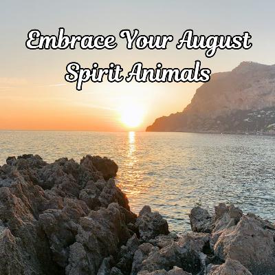 August Card Reading: Embrace the Present with Spirit Animal Wisdom 🌟🐻🦅