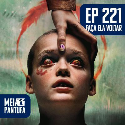 #221 Faça Ela Voltar enfrenta o karma dos segundos longas? #221 Faça Ela Voltar enfrenta o karma dos segundos longas?