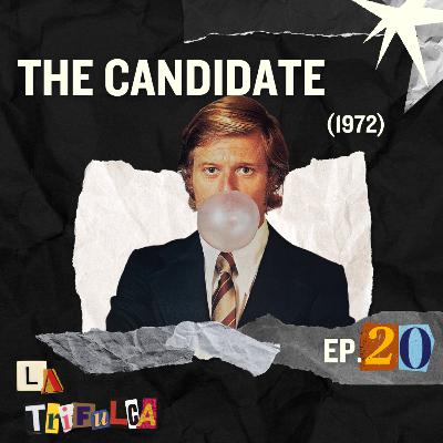 Episodio 20: The Candidate (1972)