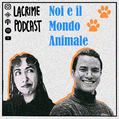 Noi e il mondo animale