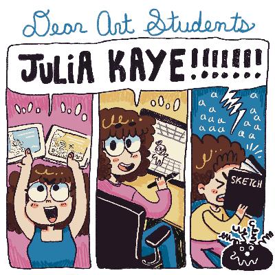 CraftSanity #229: Dear Art Students with Julia Kaye