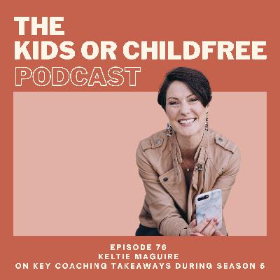 76. Keltie Maguire on Key Coaching Takeaways During Season 5