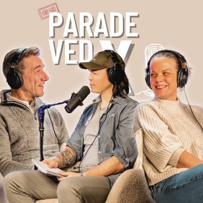 #7 - Lars Trier & Nina Kaae // #ParadeVedXPodcast