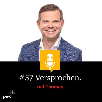#57 Versprochen. mit Thomas: Wie treibt er die Future of Finance voran?