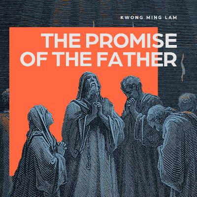 The Promise of the Father