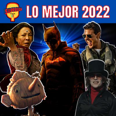 LO MEJOR DEL CINE EN 2022 LO MEJOR DEL CINE EN 2022