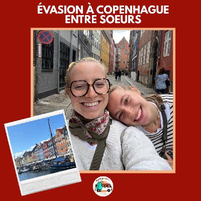 Évasion à Copenhague entre soeurs