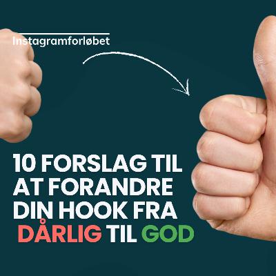 10 forslag til at forandre din hook fra dårlig til god ❌👉🏻✅