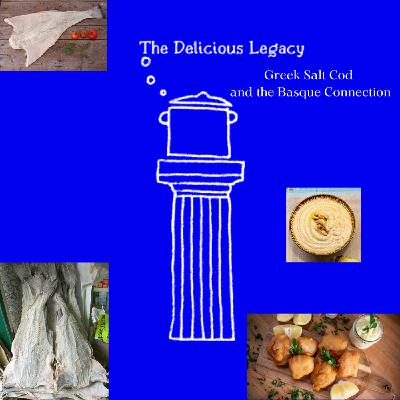 Greece's Salt Cod History and the Basque Connection