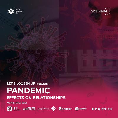 Pandemic effects on relationships