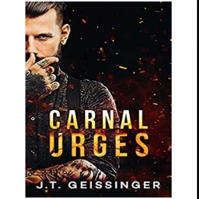 Download PDF (Book) Carnal Urges (Queens & Monsters, #2) by : (J.T. Geissinger)