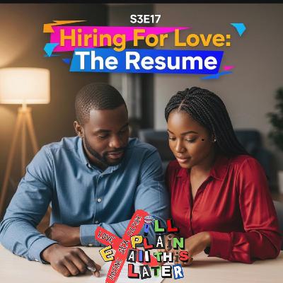 S3E17:Hiring For Love:The Resume