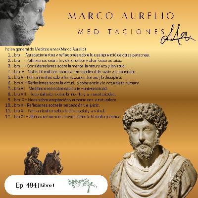 #494 Meditaciones de Marco Aurelio #Día 1 | Libro I #494 Meditaciones de Marco Aurelio #Día 1 | Libro I
