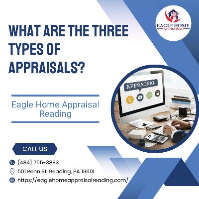 What Are The Three Types Of Appraisals?