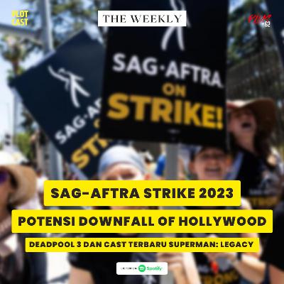 The Weekly: SAG-AFTRA Strike 2023, Potensi Downfall of Hollywood, Deadpool 3, dan Cast Terbaru Superman: Legacy The Weekly: SAG-AFTRA Strike 2023, Potensi Downfall of Hollywood, Deadpool 3, dan Cast Terbaru Superman: Legacy