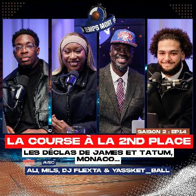 Temps Mort Show S2 - EP 14 : La course à la deuxième place, les déclarations de Lebron et Tatum...