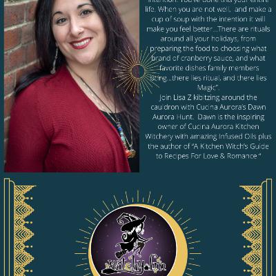 Kibitzing around the Cauldron with Cucina Aurora's Kitchen Witch Dawn Aurora Hunt