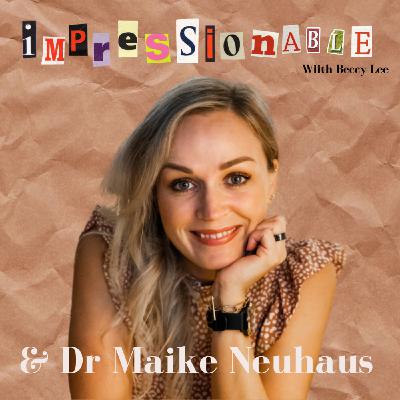 S3E2: How We Can Flourish with Dr Maike Neuhaus S3E2: How We Can Flourish with Dr Maike Neuhaus