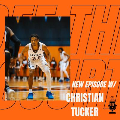 OFF THE COURT EPISODE 20: CHRISTIAN TUCKER