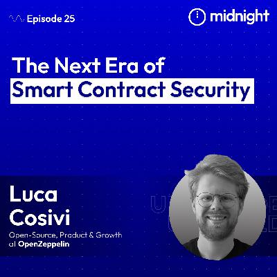 The Next Era of Smart Contract Security with Luca Cosivi The Next Era of Smart Contract Security with Luca Cosivi