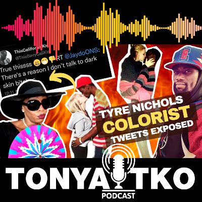 Tyre Nichols Colorist Tweets Exposed He Didn't Like You Dark B's (THIS Why I Don't March))