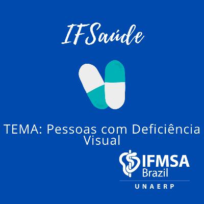 IFSaúde: Pessoas com Deficiência Visual