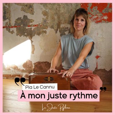La présence absence & la délivrance de l’identité : Pia Le Cannu - "À mon juste rythme" 🎙️🌻