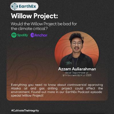 Episode #8 - " Willow Project : Would the Willow Project be bad for the climate critical "