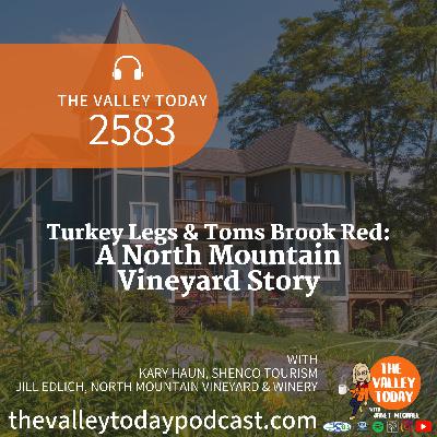Turkey Legs and Toms Brook Red: A North Mountain Vineyard Story Turkey Legs and Toms Brook Red: A North Mountain Vineyard Story