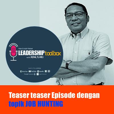 Teaser teaser Episode dengan topik JOB HUNTING (Eps 9, 16, 17 & 18)