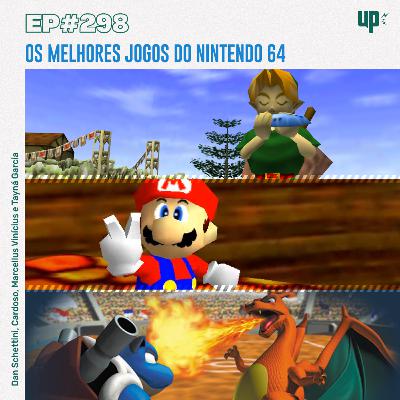 #298 - Os melhores jogos do Nintendo 64 #298 - Os melhores jogos do Nintendo 64