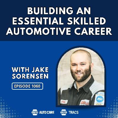 Building an Essential Skilled Automotive Career [RR 1060]