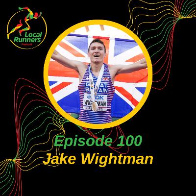 Episode 100 - Jake Wightman