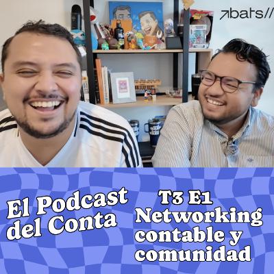 🎙️ #1 – Networking contable y comunidad (Temporada 3)