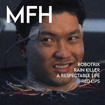 Red Lips, A Respectable Life, The Rain Killer, Robotrix