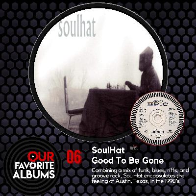 SoulHat – Good To Be Gone (1994) SoulHat – Good To Be Gone (1994)