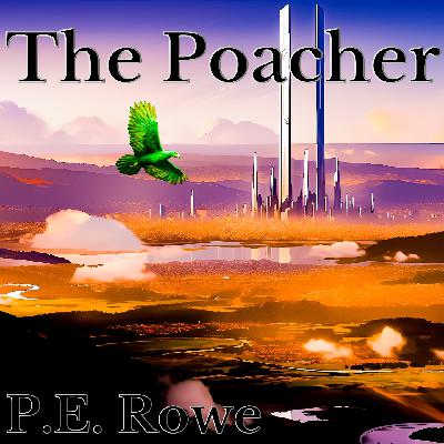 The Poacher | Sci-fi Short Audiobook