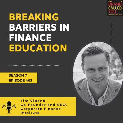 Breaking Barriers in Finance Education: Tim Vipond, Co-Founder & CEO of Corporate Finance Institute Breaking Barriers in Finance Education: Tim Vipond, Co-Founder & CEO of Corporate Finance Institute